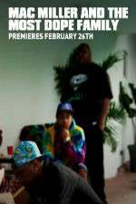 Watch Mac Miller and the Most Dope Family Gomovies