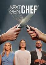 Watch Next Gen Chef Fmovies