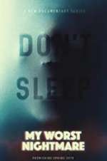 Watch My Worst Nightmare Gomovies