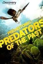 Watch Prehistoric: Predators of the Past Gomovies