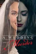 Watch A Wedding and a Murder 2kmovies