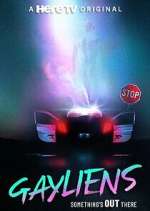 Watch Gayliens Fmovies