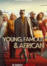 Watch Young, Famous & African Gomovies
