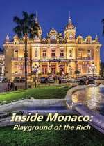 Watch Inside Monaco: Playground of the Rich Fmovies