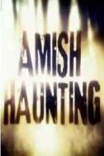 Watch Amish Haunting Fmovies
