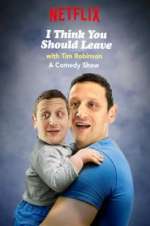 Watch I Think You Should Leave with Tim Robinson Gomovies