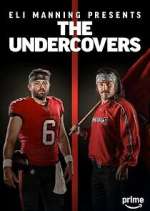 Watch Eli Manning Presents: The Undercovers 2kmovies