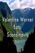 Watch Valentine Warner Eats Scandinavia Gomovies