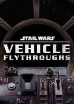 Watch Star Wars: Vehicle Flythrough Gomovies