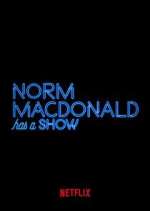 Watch Norm Macdonald Has a Show Fmovies