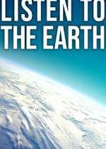 Watch Listen to the Earth Fmovies