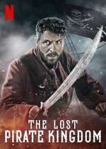 Watch The Lost Pirate Kingdom Fmovies
