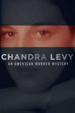 Watch Chandra Levy: An American Murder Mystery Gomovies
