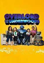 Watch Overlord and the Underwoods Fmovies