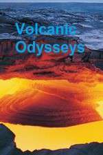 Watch Volcanic Odysseys Gomovies