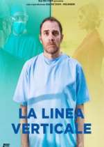 Watch La Linea Verticale Fmovies