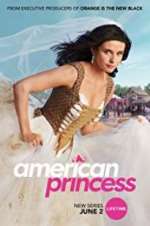Watch American Princess Gomovies