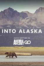 Watch Into Alaska 2kmovies