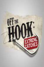 Watch Off the Hook Extreme Catches 2kmovies