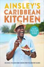 Watch Ainsley\'s Caribbean Kitchen Gomovies