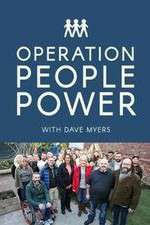 Watch Operation People Power with Dave Myers 2kmovies