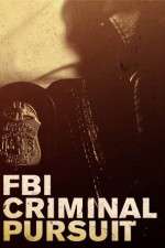Watch FBI Criminal Pursuit Fmovies