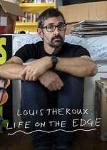 Watch Louis Theroux: Life on the Edge 2kmovies