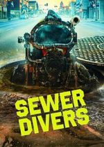 Watch Sewer Divers Fmovies