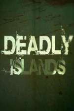 Watch Deadly Islands Fmovies
