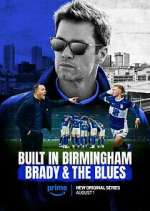 Watch Built in Birmingham: Brady & the Blues 2kmovies