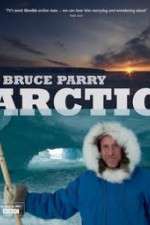 Watch Arctic with Bruce Parry Gomovies