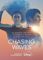 Watch Chasing Waves Fmovies