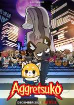 Watch Aggretsuko Gomovies