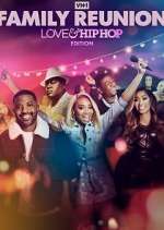 Watch VH1 Family Reunion: Love & Hip Hop Edition 2kmovies