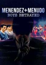 Watch Menendez + Menudo: Boys Betrayed Fmovies