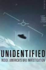 Watch Unidentified: Inside America\'s UFO Investigation Gomovies