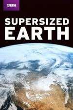 Watch Supersized Earth Gomovies