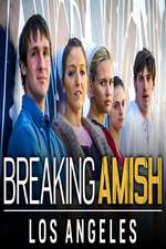 Watch Breaking Amish: LA Gomovies