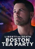 Watch Liberty or Death: Boston Tea Party Fmovies
