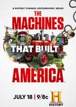 Watch The Machines That Built America 2kmovies