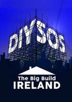 Watch DIY SOS: The Big Build Ireland Fmovies