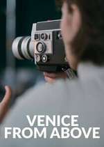 Watch Venice From Above 2kmovies
