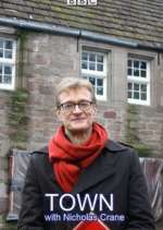 Watch TOWN with Nicholas Crane Gomovies