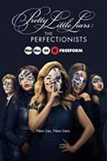 Watch Pretty Little Liars: The Perfectionists Gomovies