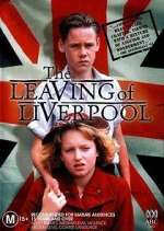 Watch The Leaving of Liverpool Fmovies