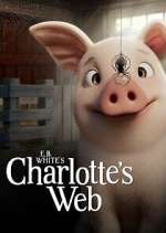 Watch E.B. White\'s Charlotte\'s Web 2kmovies