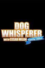Watch Dog Whisperer with Cesar Millan: Family Edition Fmovies