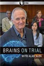 Watch Brains on Trial with Alan Alda Gomovies