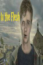 Watch In the Flesh Gomovies