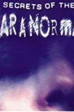 Watch Secrets of the Paranormal Gomovies